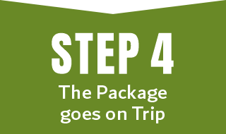 Step 4: The Package goes on the Trip